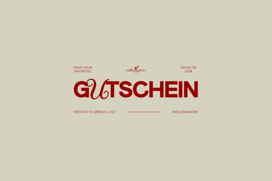 ENDLESSAMORE WERTGUTSCHEIN